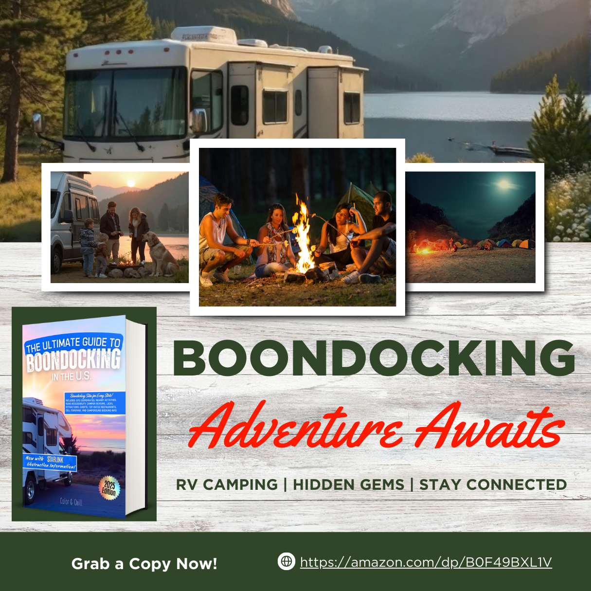 The Ultimate Guide To Boondocking In the U.S.: Featuring the Top 10 Boondocking Sites for Every State. Now Includes Starlink Obstruction Data