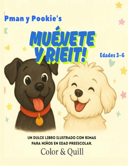Pman y Pookie Se Mueven Y Ríen: Un libro ilustrado con rimas para niños de 3 a 6 años